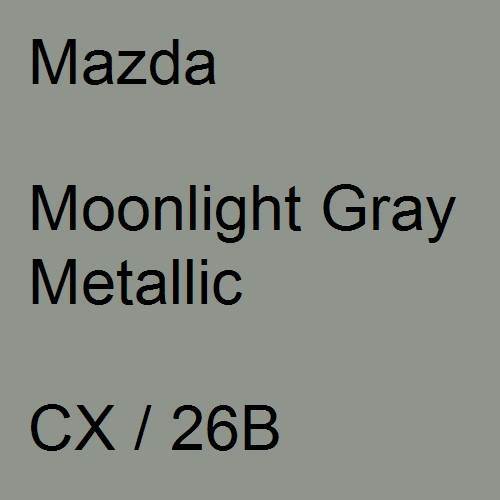 Mazda, Moonlight Gray Metallic, CX / 26B.